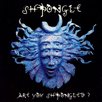 Shpongle - Are you shpongled?
