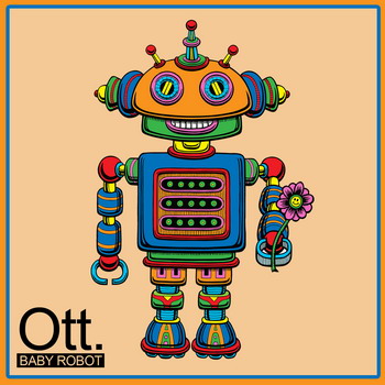 Ott - Baby Robot