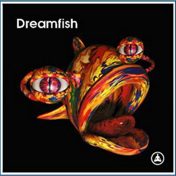 Dreamfish - Dreamfish