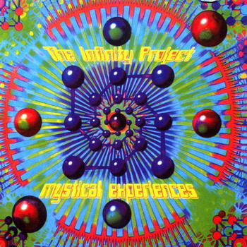 The Infinity Project - Mystical Experiences